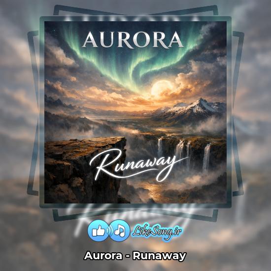 Runaway Aurora